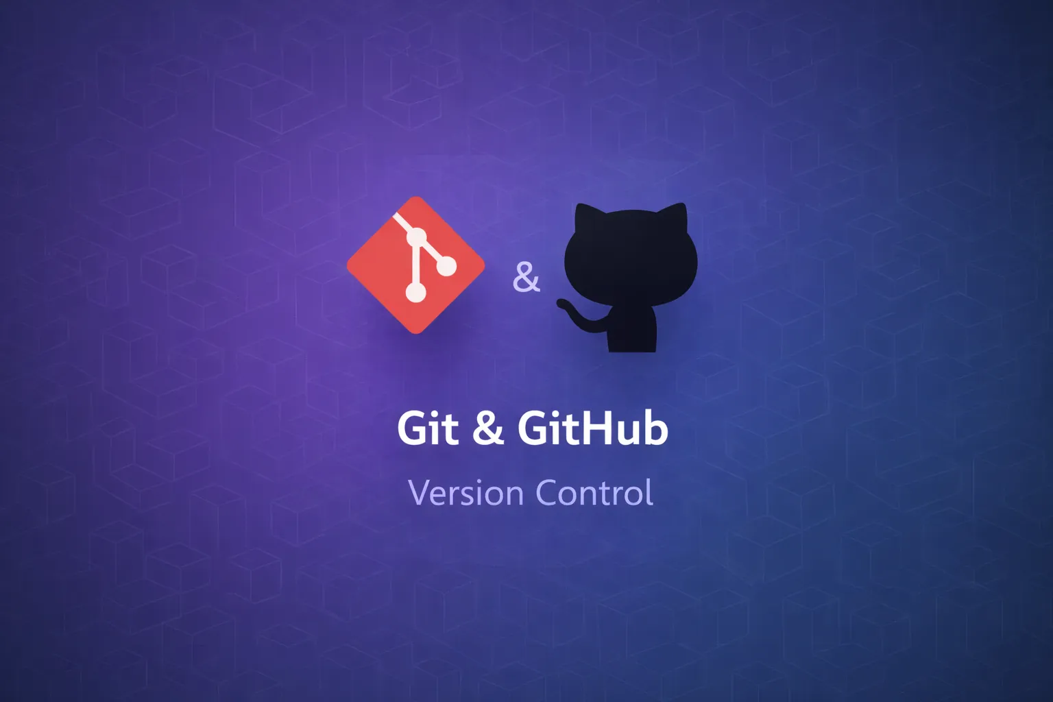 Git & GitHub: Version Control & Team Collaboration Basics