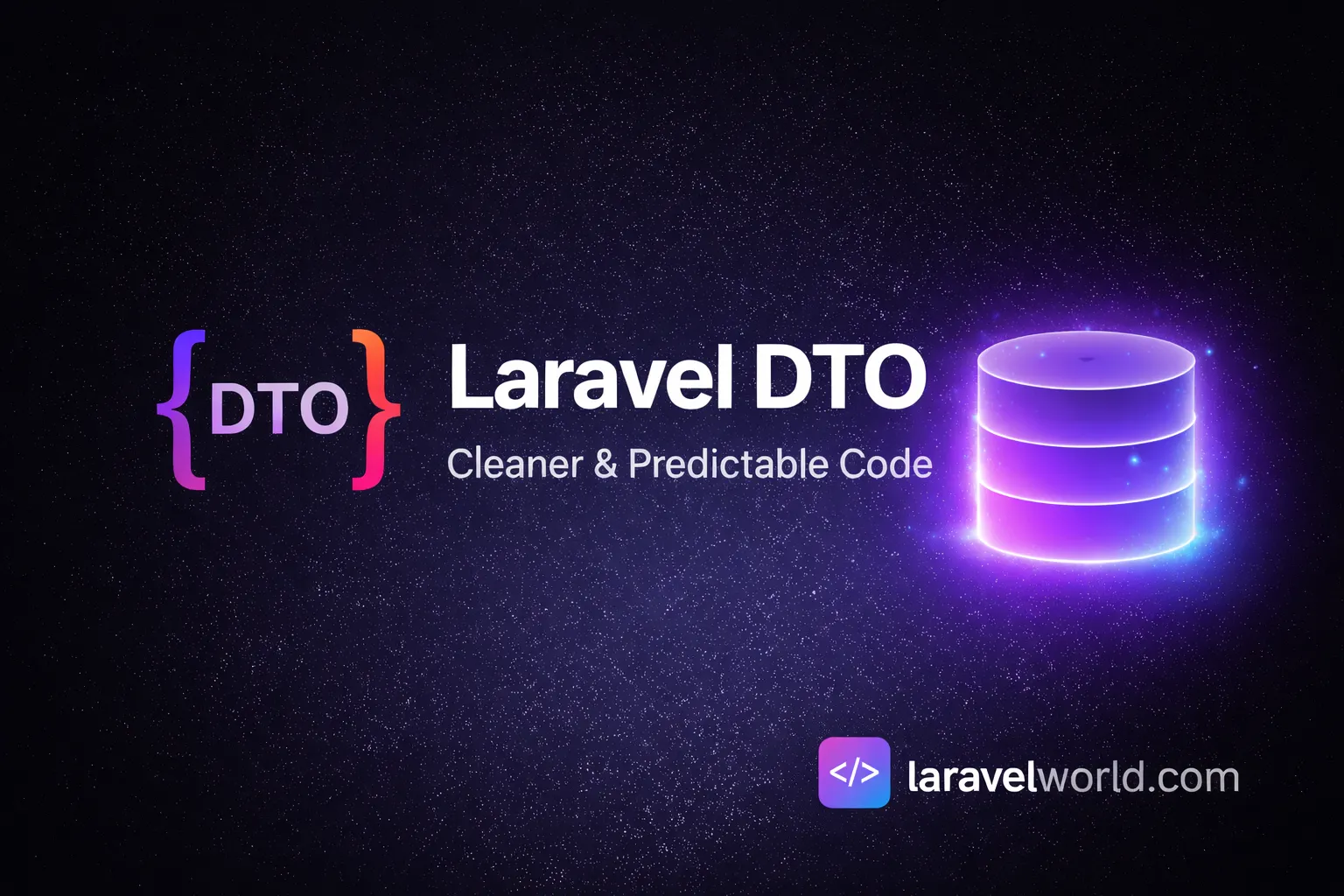 Laravel DTOs Explained: Writing Cleaner and More Predictable Code